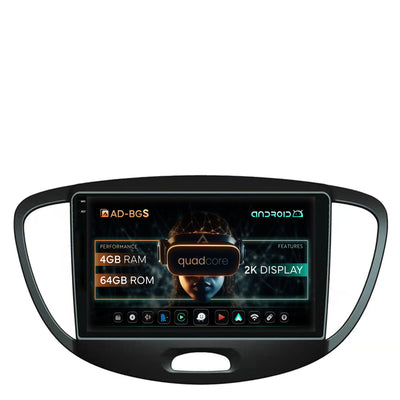 Navigatie 2K Hyundai I10 (2007-2013), Android, S-Quadcore / 4GB RAM + 64GB ROM, 9.5 Inch - AD-BGS90042K+AD-BGRKIT198