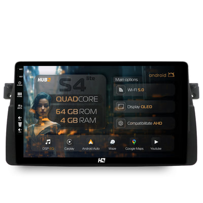 Navigatie HUB64 BMW E46, 4GB RAM, Android, Quadcore, DSP, GPS, Wi-FI, Carplay, Android Auto, USB, Bluetooth, Waze, Touchscreen, 9 inch