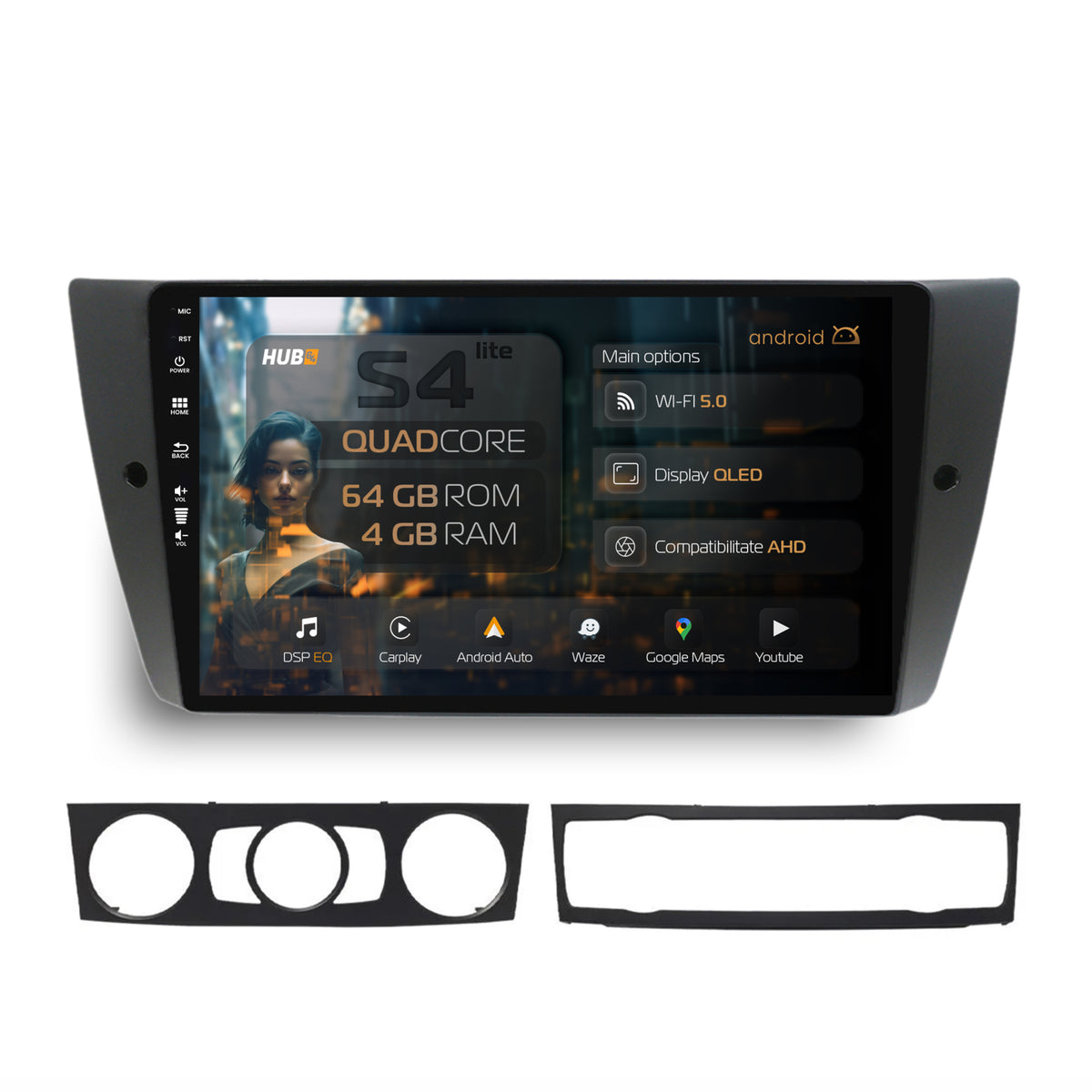 Navigatie HUB64 BMW Seria 3 E90, E91, E92, 4GB RAM, Android, Quadcore, DSP, GPS, Wi-FI, Carplay, Android Auto, USB, Bluetooth, Waze, Touchscreen, 9 inch