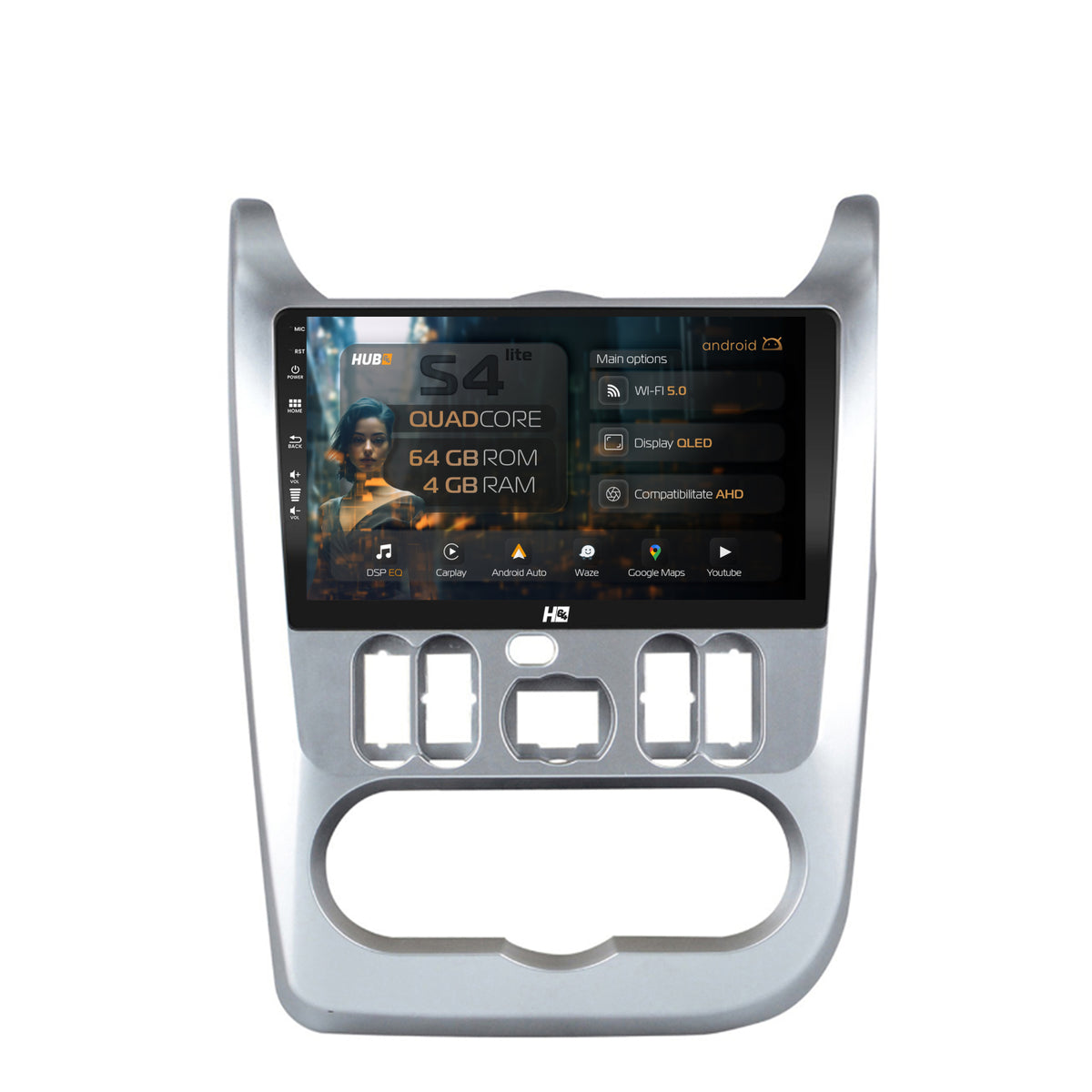 Navigatie HUB64 Dacia Logan / Duster / Sandero (2009-2015), 4GB RAM, Android, Quadcore, DSP, GPS, Wi-FI, Carplay, Android Auto, USB, Bluetooth, Waze, Touchscreen, 9 inch