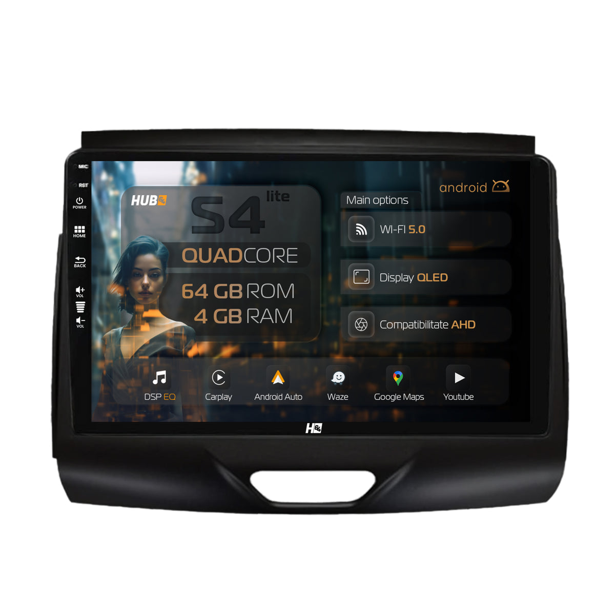 Navigatie HUB64 Ford Ranger (2015-2018), 4GB RAM, Android, Quadcore, DSP, GPS, Wi-FI, Carplay, Android Auto, USB, Bluetooth, Waze, Touchscreen, 9 inch