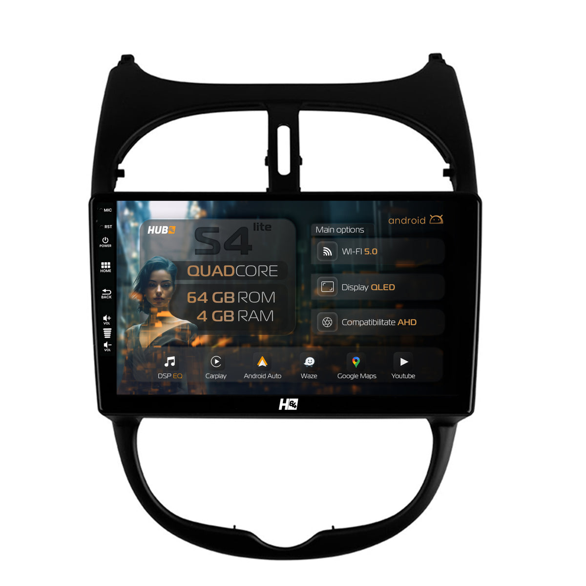 Navigatie HUB64 Peugeot 206 (1998-2012), 4GB RAM, Android, Quadcore, DSP, GPS, Wi-FI, Carplay, Android Auto, USB, Bluetooth, Waze, Touchscreen, 9 inch