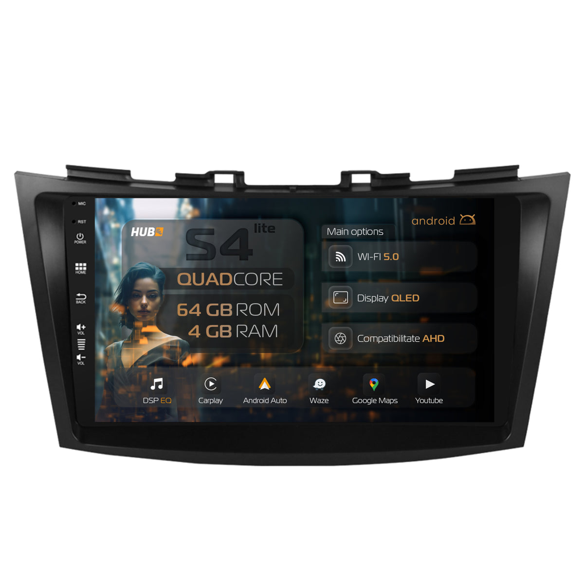 Navigatie HUB64 Suzuki Swift (2011-2017), 4GB RAM, Android, Quadcore, DSP, GPS, Wi-FI, Carplay, Android Auto, USB, Bluetooth, Waze, Touchscreen, 9 inch