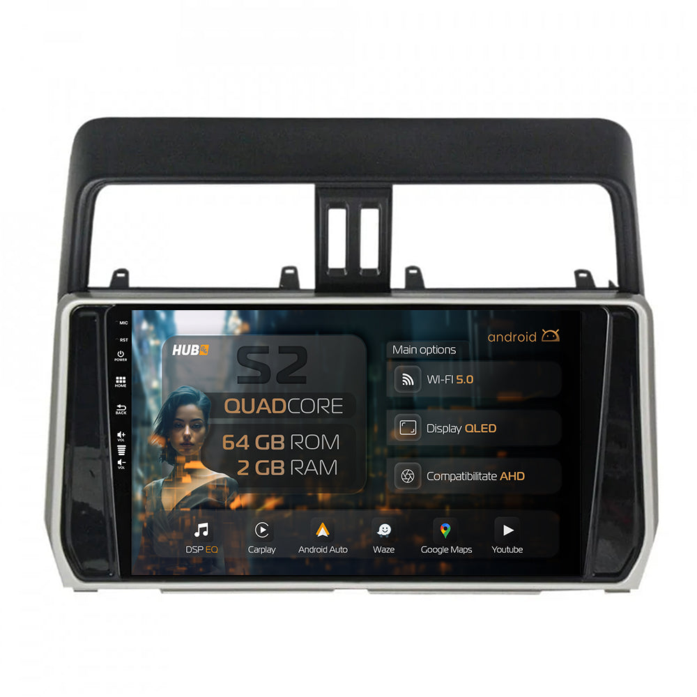 Navigatie HUB64 Toyota Land Cruiser / Prado J150 (2018+), 2GB RAM, Android, GPS, Wi-FI, Carplay, Android Auto, USB, Bluetooth, Radio, Waze, Touchscreen, 10.1 inch