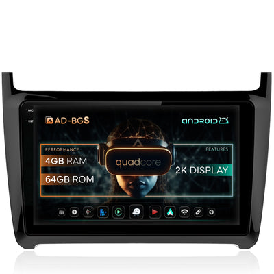 Navigatie 2K Volkswagen Polo (2009+), Android, S-Quadcore / 4GB RAM + 64GB ROM, 9.5 Inch - AD-BGS90042K+AD-BGRKIT033