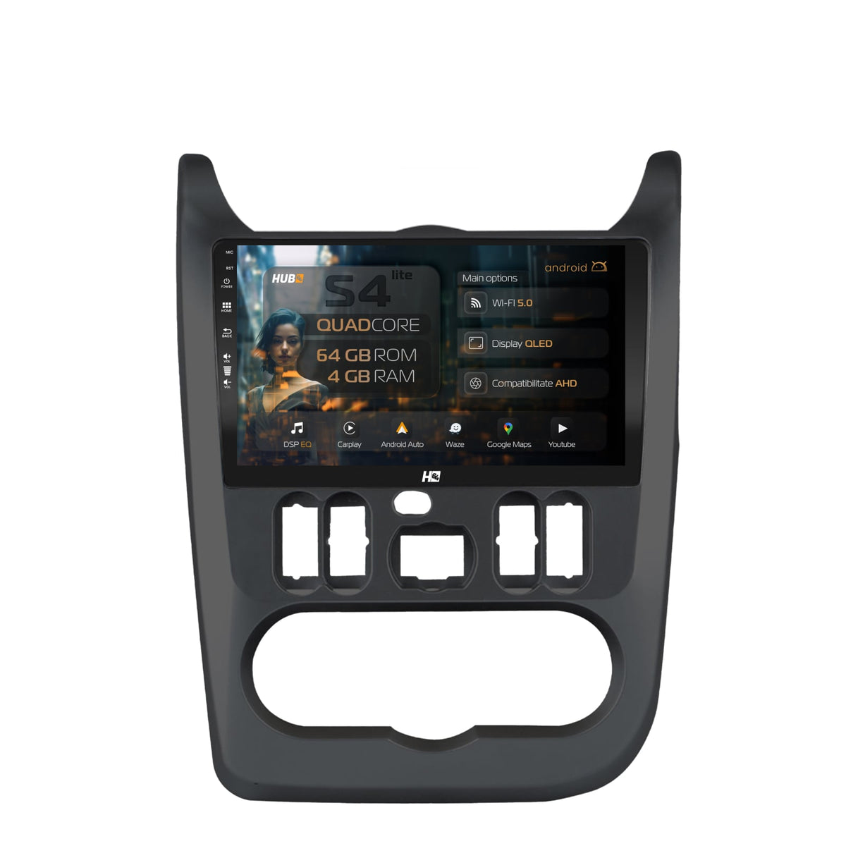 Navigatie HUB64 Dacia Logan / Duster / Sandero (2009-2015), 4GB RAM, Android, Quadcore, DSP, GPS, Wi-FI, Carplay, Android Auto, USB, Bluetooth, Waze, Touchscreen, 9" inch