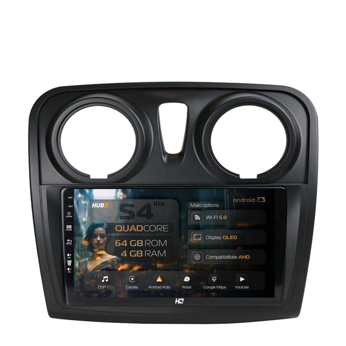 Navigatie HUB64 Dacia Logan / Sandero, 4GB RAM, Android, Quadcore, DSP, GPS, Wi-FI, Carplay, Android Auto, USB, Bluetooth, Waze, Touchscreen, 9 inch