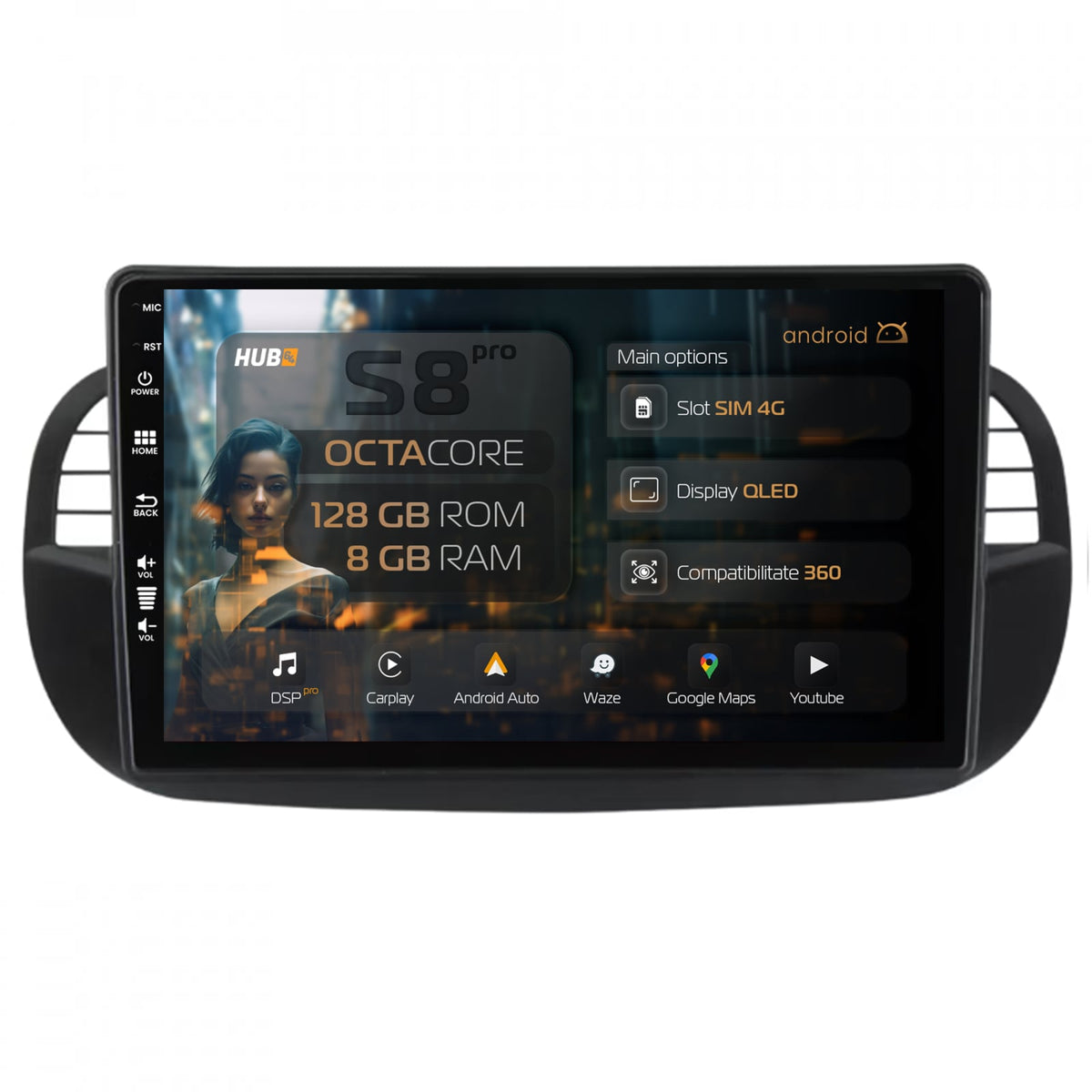 Navigatie HUB64 Fiat 500 (2007-2014), 8GB RAM, Android, Octacore, Slot Sim 4G, DSP, GPS, Wi-FI, Carplay, Android Auto, USB, Bluetooth, Waze, Touchscreen, 9 Inch