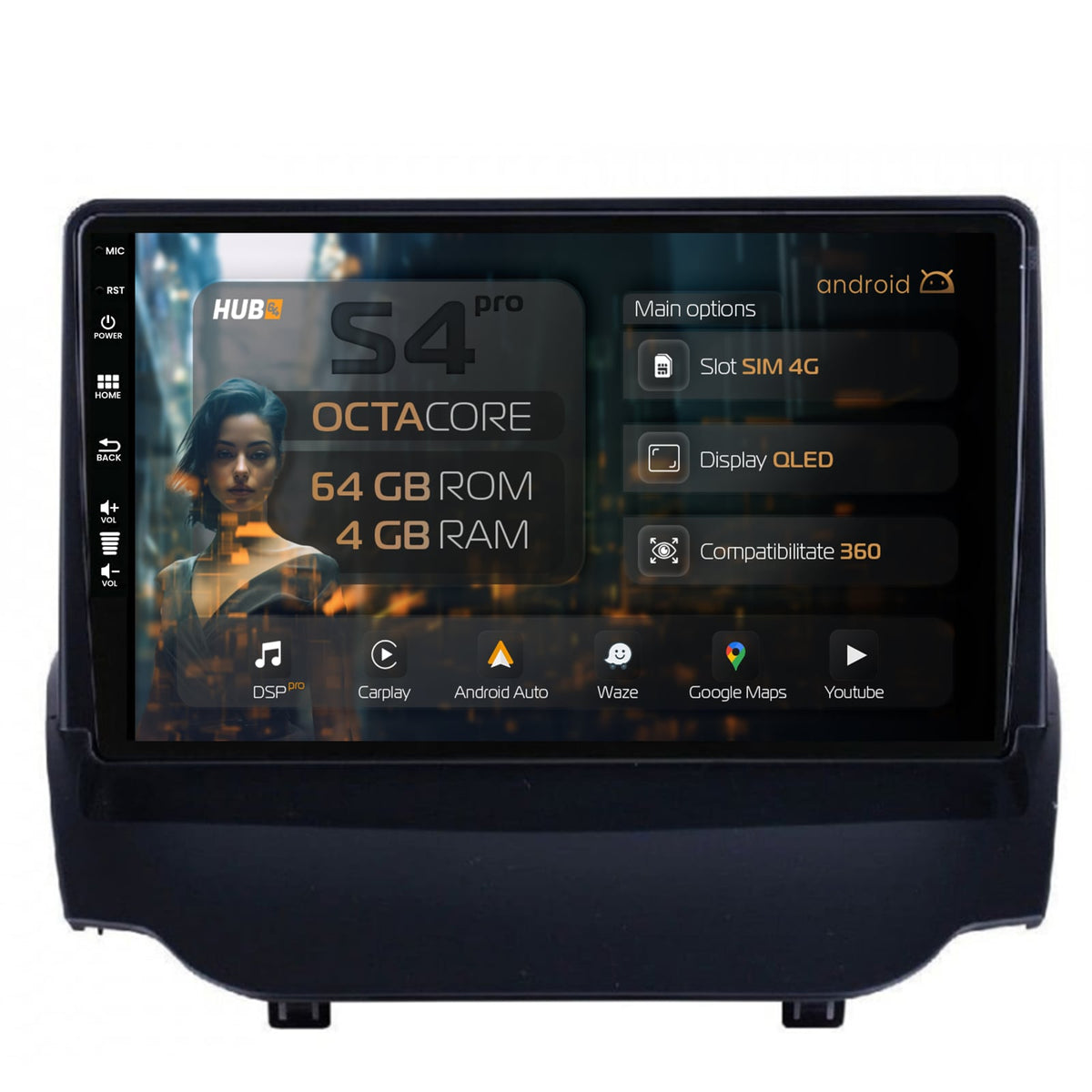 Navigatie HUB64 Ford EcoSport (2013-2016) 4GB RAM, Android, Octacore, Slot Sim 4G, DSP, GPS, Wi-FI, Carplay, Android Auto, USB, Bluetooth, Waze, Touchscreen, 9 inch