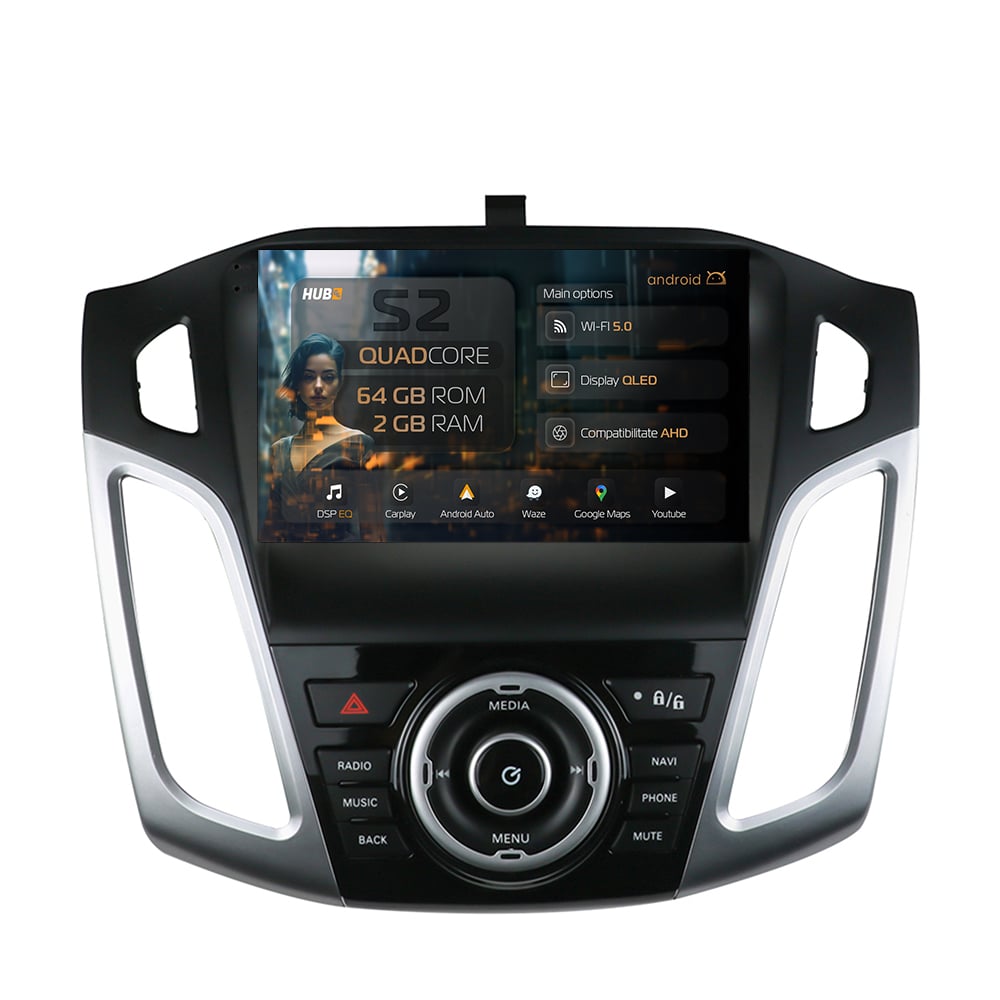 Navigatie HUB64 Ford Focus 3 (2011-2019), 2GB RAM, Android, GPS, Wi-FI, Carplay, Android Auto, USB, Bluetooth, Radio, Waze, Touchscreen, 9 inch