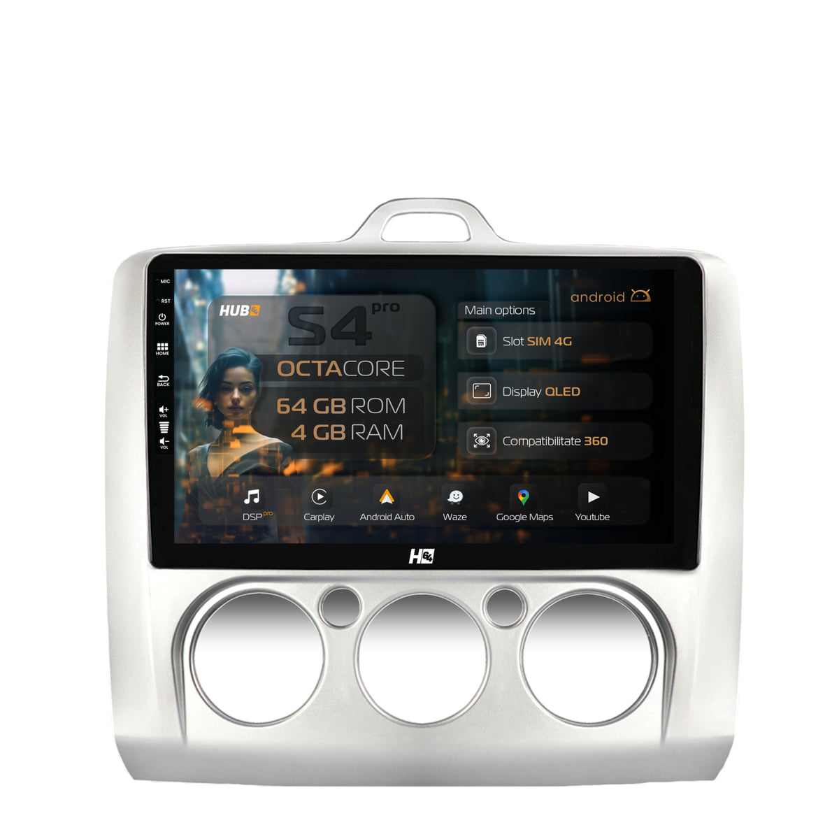 Navigatie HUB64 Ford Focus MK2 (2004-2011), Clima Manuala, 4GB RAM, Android, Octacore, Slot Sim 4G, DSP, GPS, Wi-FI, Carplay, Android Auto, USB, Bluetooth, Waze, Touchscreen, 9 inch