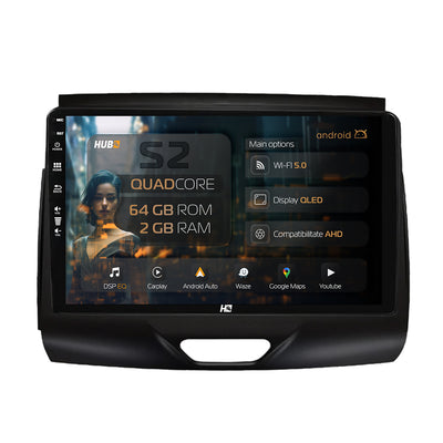 Navigatie HUB64 Ford Ranger (2015-2018), 2GB RAM, Android 13, GPS, Wi-FI, Carplay, Android Auto, USB, Bluetooth, Radio, Waze, Touchscreen, 9 inch