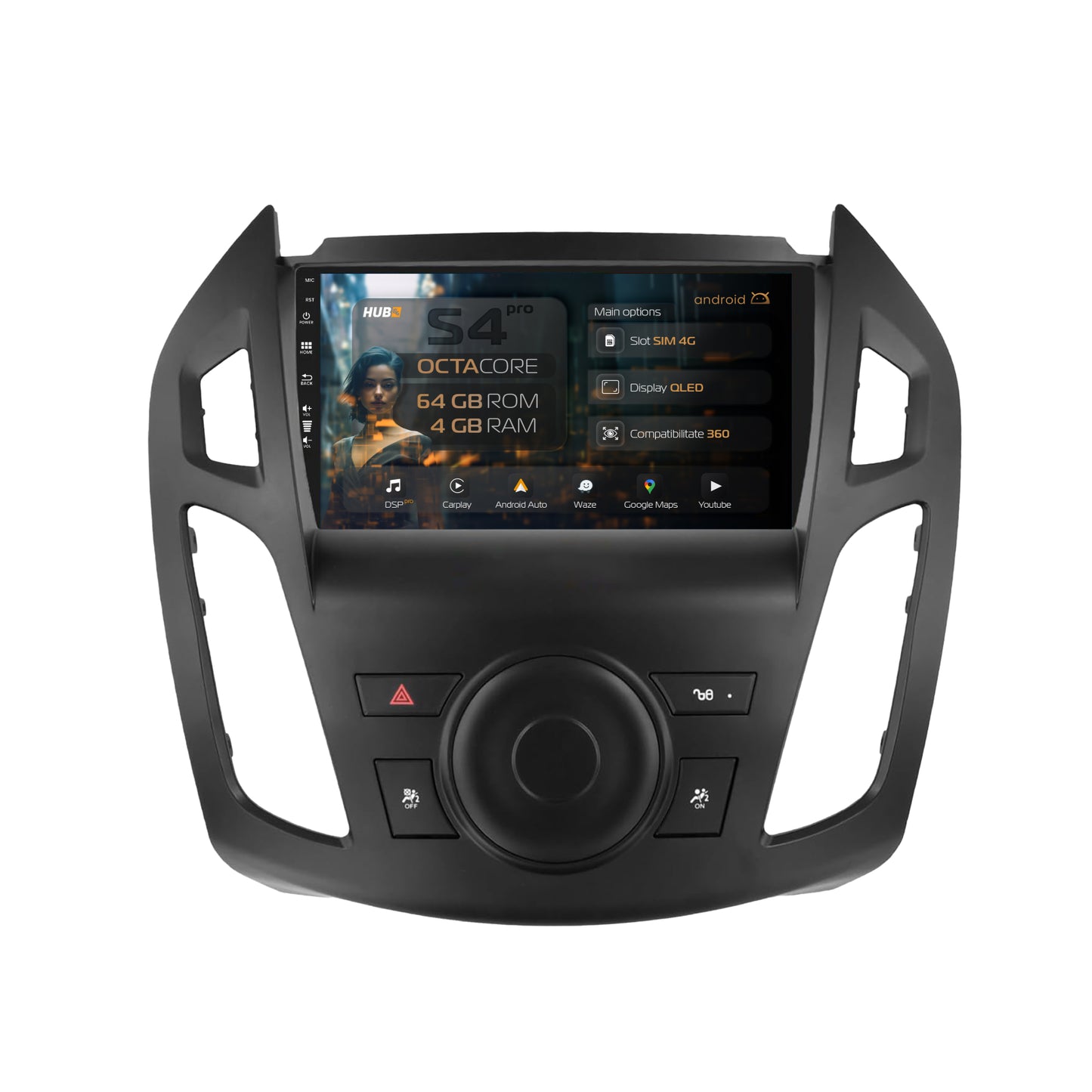 Navigatie HUB64 Ford Transit (2014-2020), 4GB RAM, Android, Octacore, Slot Sim 4G, DSP, GPS, Wi-FI, Carplay, Android Auto, USB, Bluetooth, Waze, Touchscreen, 9 Inch