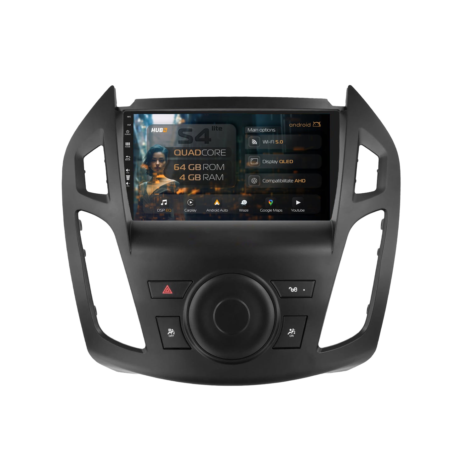 Navigatie HUB64 Ford Transit (2014-2020), 4GB RAM, Android, Quadcore, DSP, GPS, Wi-FI, Carplay, Android Auto, USB, Bluetooth, Waze, Touchscreen, 9 Inch