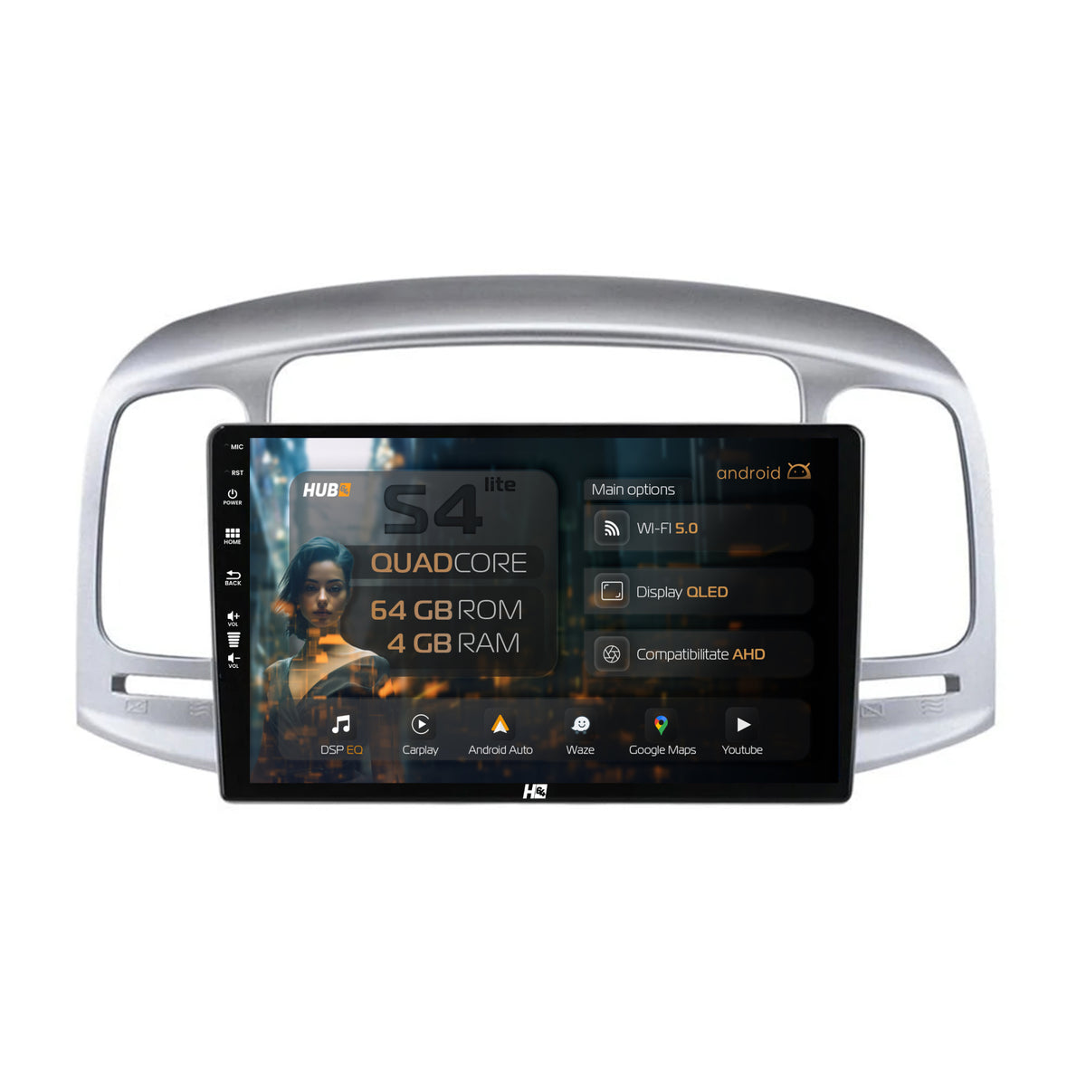 Navigatie HUB64 Hyundai Accent (2006-2011), 4GB RAM, Android, Quadcore, DSP, GPS, Wi-FI, Carplay, Android Auto, USB, Bluetooth, Waze, Touchscreen, 9 inch