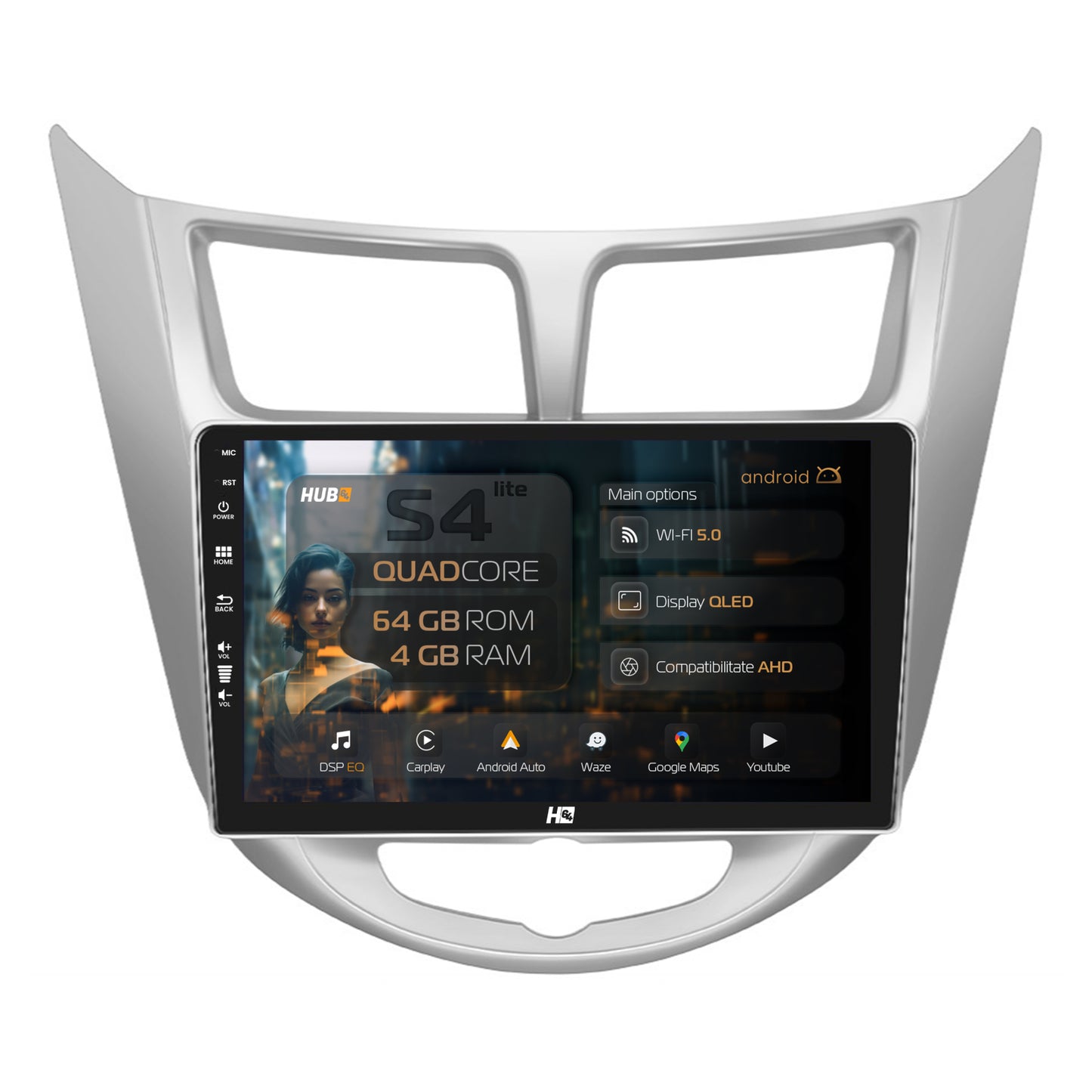 Navigatie HUB64 Hyundai Accent (2011-2016), 4GB RAM, Android, Quadcore, DSP, GPS, Wi-FI, Carplay, Android Auto, USB, Bluetooth, Waze, Touchscreen, 9 inch