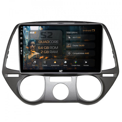 Navigatie HUB64 Hyundai I20 (2008-2012), 2GB RAM, Android, GPS, Wi-FI, Carplay, Android Auto, USB, Bluetooth, Radio, Waze, Touchscreen, 9 inch