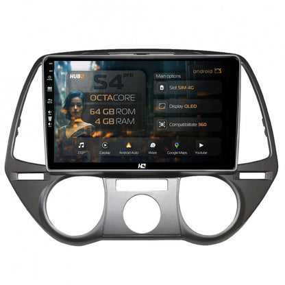 Navigatie HUB64 Hyundai I20 (2008-2012), 4GB RAM, Android, Octacore, Slot Sim 4G, DSP, GPS, Wi-FI, Carplay, Android Auto, USB, Bluetooth, Waze, Touchscreen, 9 inch