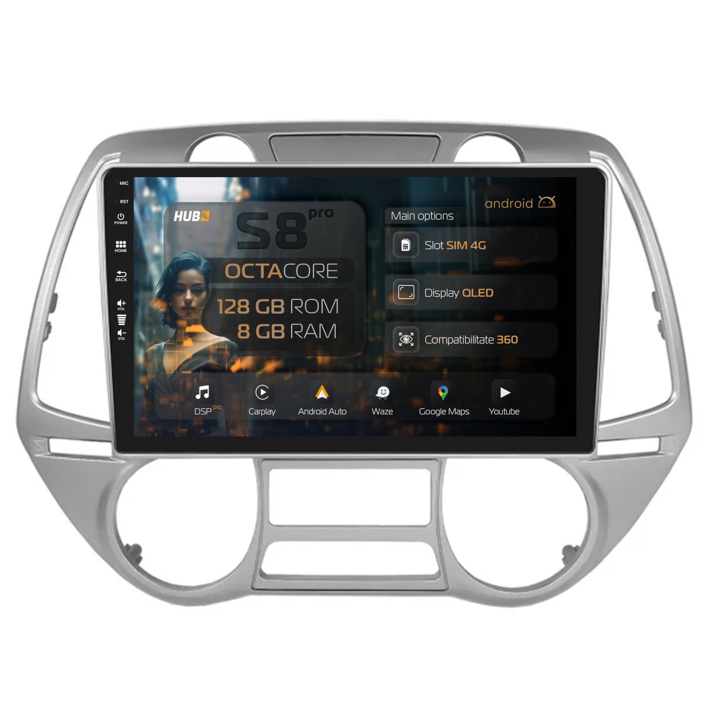 Navigatie HUB64 Hyundai I20 (2008-2012), 8GB RAM, Android, Octacore, Slot Sim 4G, DSP, GPS, Wi-FI, Carplay, Android Auto, USB, Bluetooth, Waze, Touchscreen, 9 Inch V2