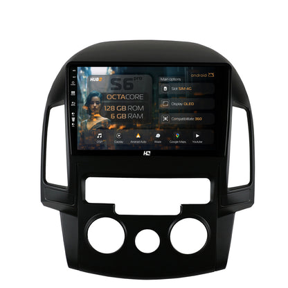 Navigatie HUB64 Hyundai I30 (2007-2012), Clima Manuala, 6GB RAM, Android, Octacore, Slot Sim 4G, DSP, GPS, Wi-FI, Carplay, Android Auto, USB, Bluetooth, Waze, Touchscreen, 9 Inch