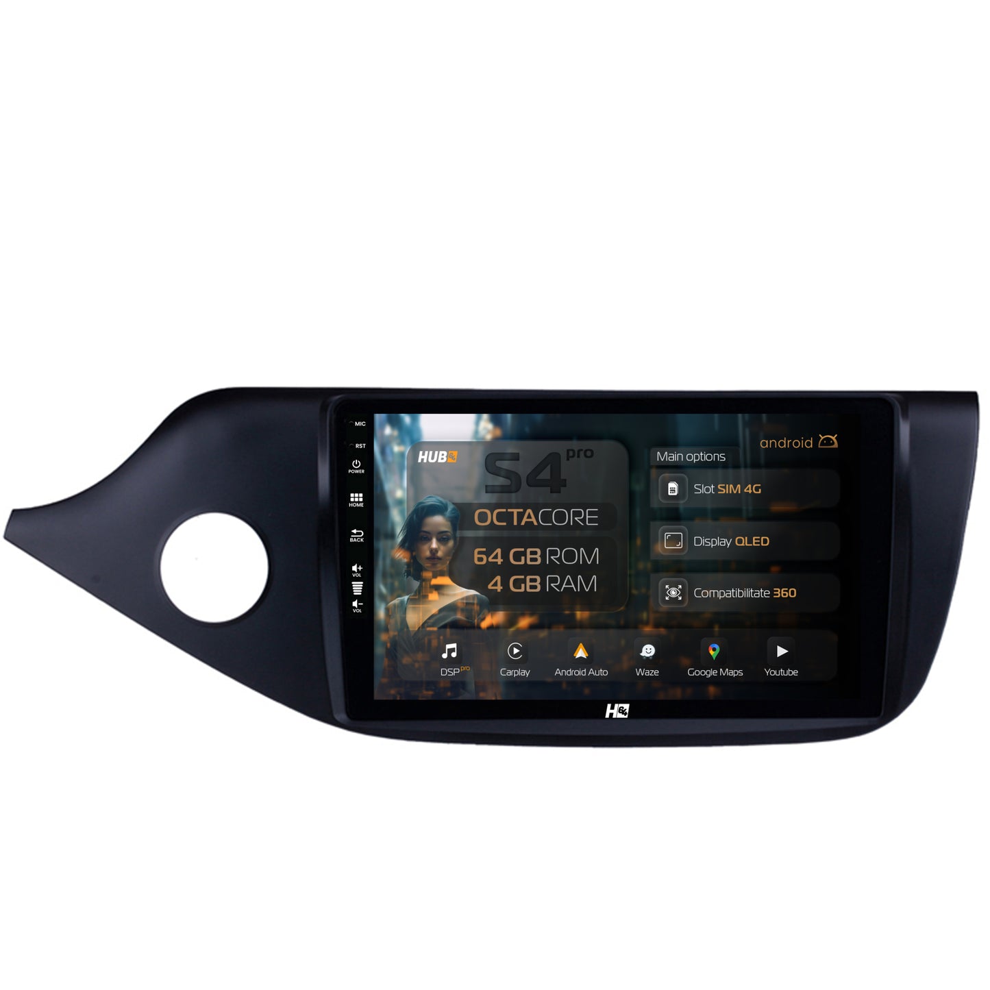 Navigatie HUB64 Kia CEED (2012-2018), 4GB RAM, Android, Octacore, Slot Sim 4G, DSP, GPS, Wi-FI, Carplay, Android Auto, USB, Bluetooth, Waze, Touchscreen, 9 inch