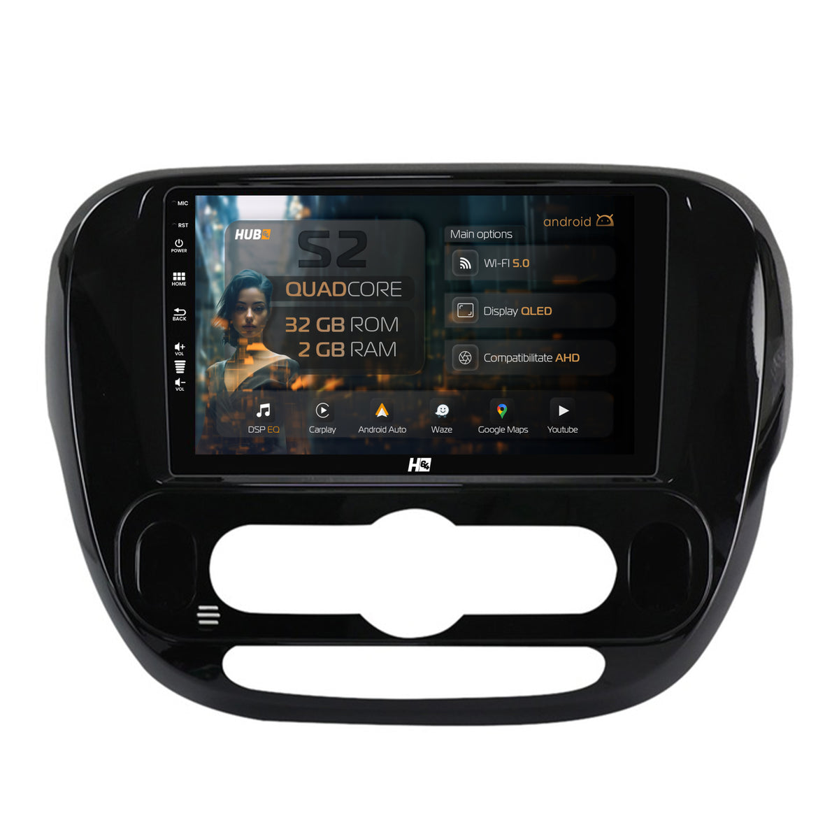 Navigatie HUB64 Kia Soul (2014-2019), 2GB RAM, Android, GPS, Wi-FI, Carplay, Android Auto, USB, Bluetooth, Radio, Waze, Touchscreen, 9 Inch