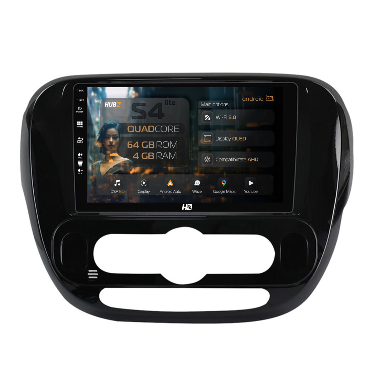 Navigatie HUB64 Kia Soul (2014-2019), 4GB RAM, Android, Quadcore, DSP, GPS, Wi-FI, Carplay, Android Auto, USB, Bluetooth, Waze, Touchscreen, 9 inch