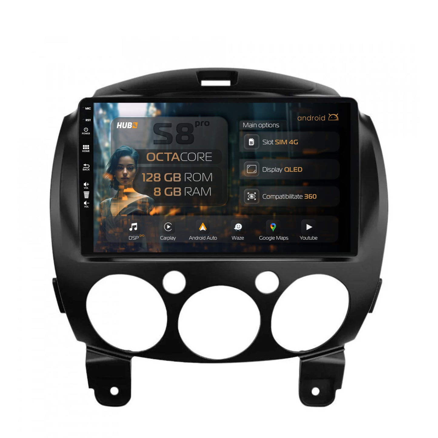 Navigatie HUB64 Mazda 2 (2007-2014), 8GB RAM, Android, Octacore, Slot Sim 4G, DSP, GPS, Wi-FI, Carplay, Android Auto, USB, Bluetooth, Waze, Touchscreen, 9 Inch
