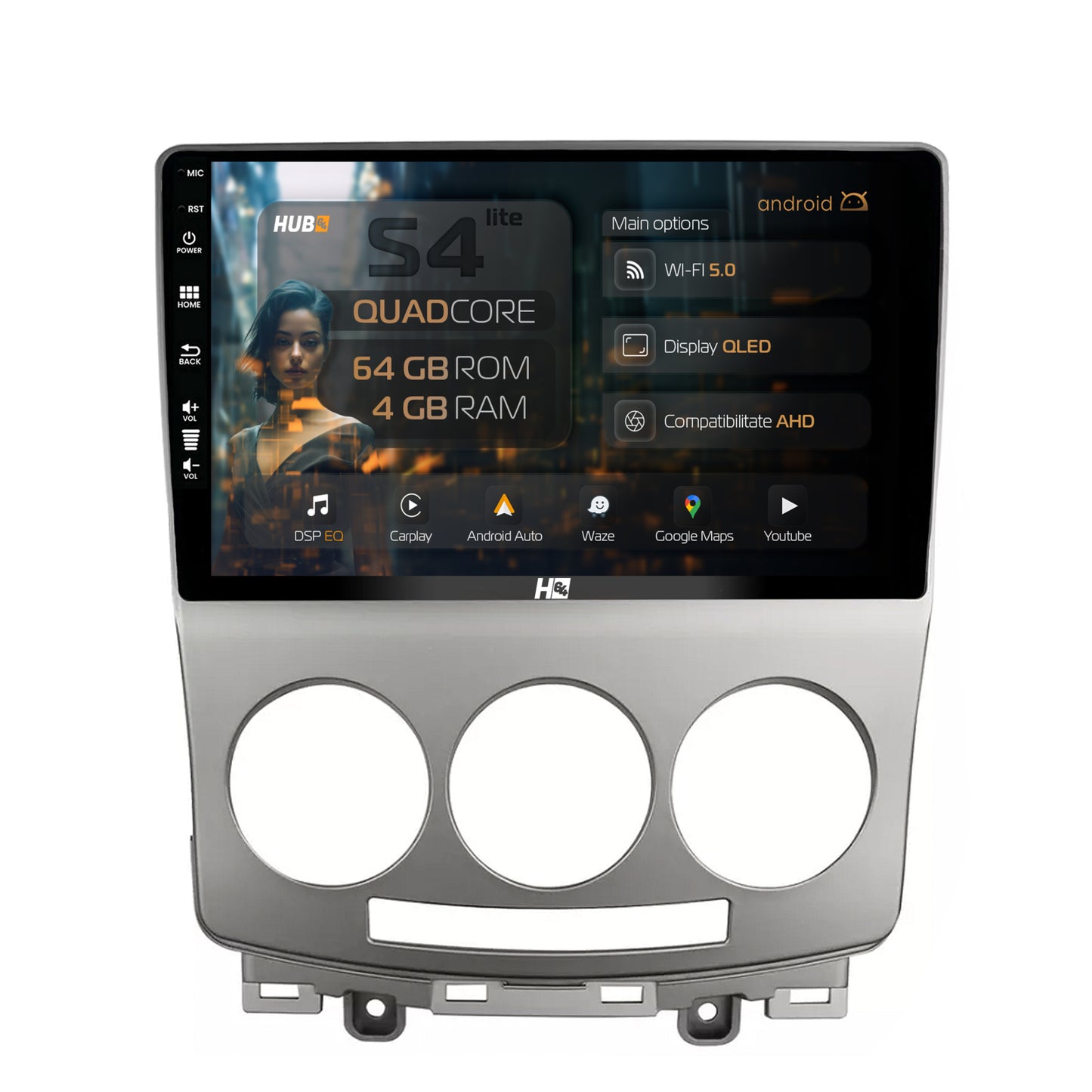 Navigatie HUB64 Mazda 5 (2005-2010), 4GB RAM, Android, Quadcore, DSP, GPS, Wi-FI, Carplay, Android Auto, USB, Bluetooth, Waze, Touchscreen, 9 inch