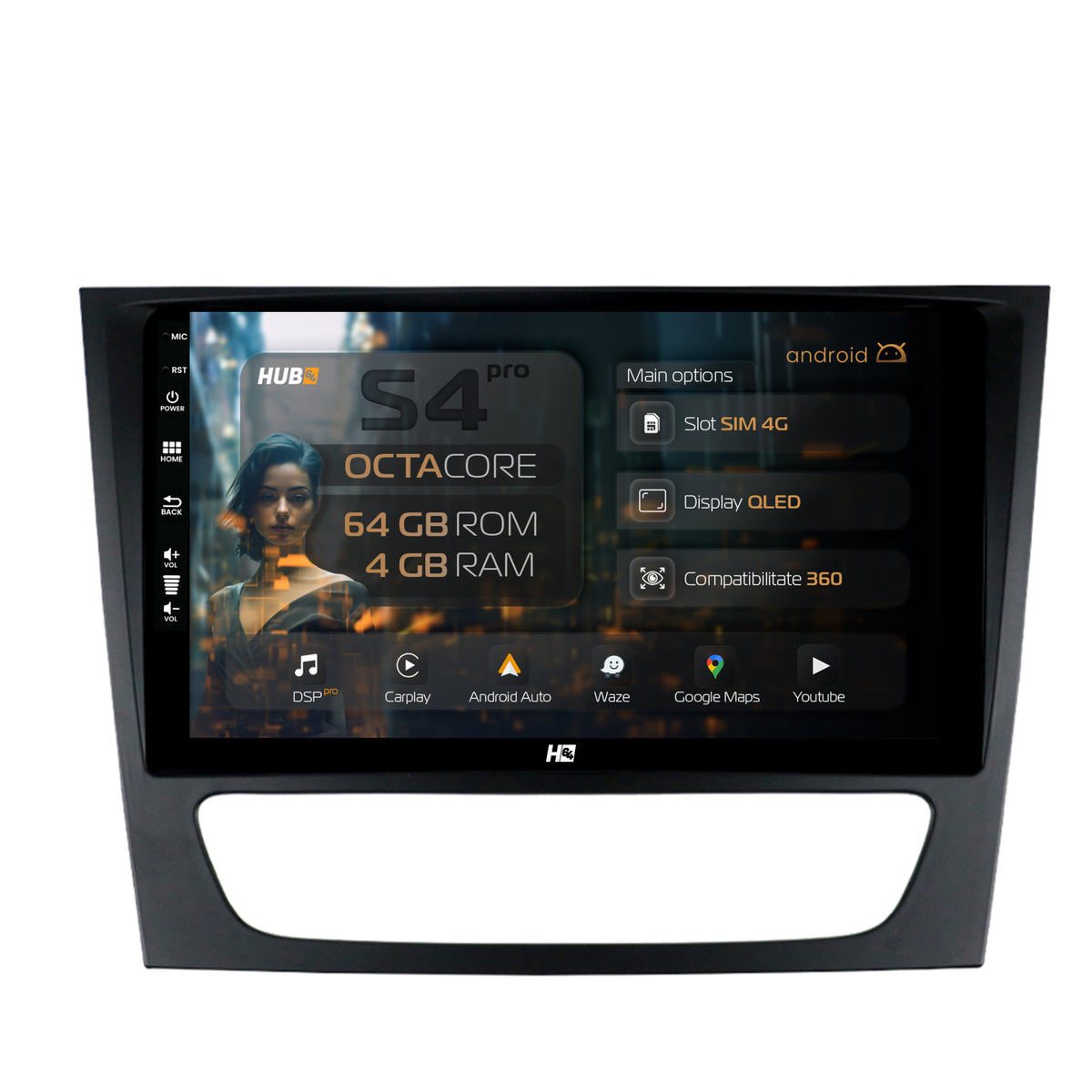 Navigatie HUB64 Mercedes Benz W211/CLS, 4GB RAM, Android, Octacore, Slot Sim 4G, DSP, GPS, Wi-FI, Carplay, Android Auto, USB, Bluetooth, Waze, Touchscreen, 9 inch