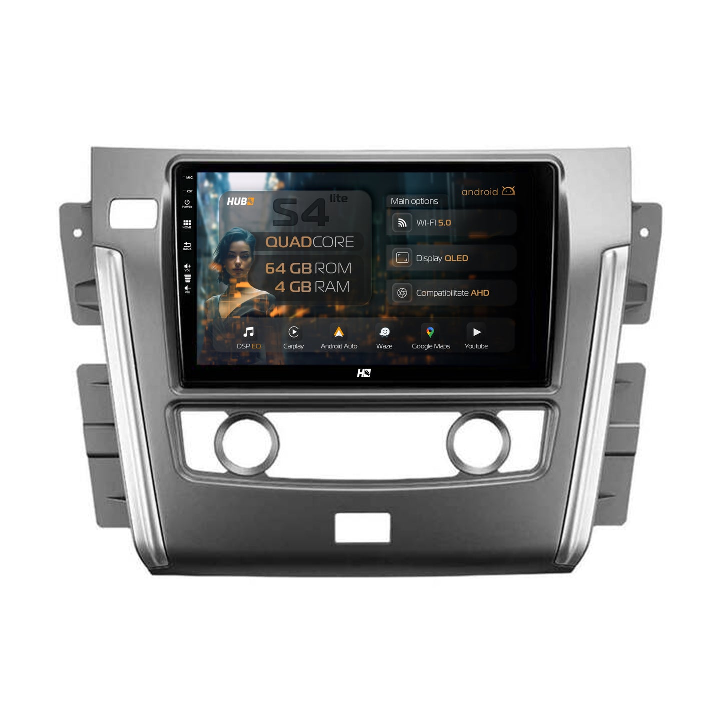 Navigatie HUB64 Nissan Patrol (2004-2012), 4GB RAM, Android, Quadcore, DSP, GPS, Wi-FI, Carplay, Android Auto, USB, Bluetooth, Waze, Touchscreen, 10.1 Inch