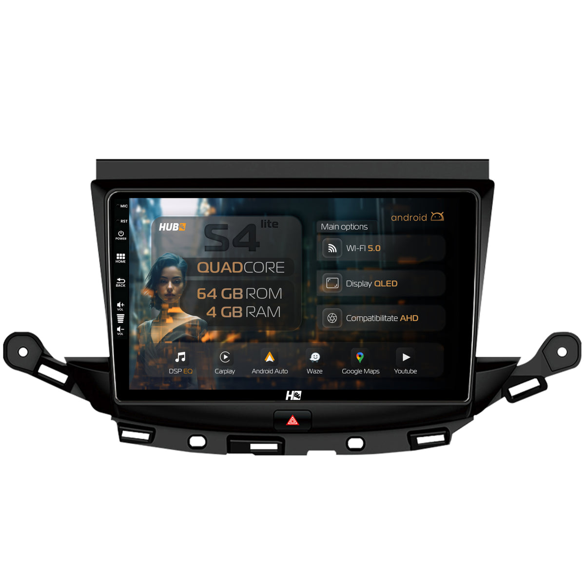 Navigatie HUB64 Opel Astra K, 4GB RAM, Android, Quadcore, DSP, GPS, Wi-FI, Carplay, Android Auto, USB, Bluetooth, Waze, Touchscreen, 9 inch