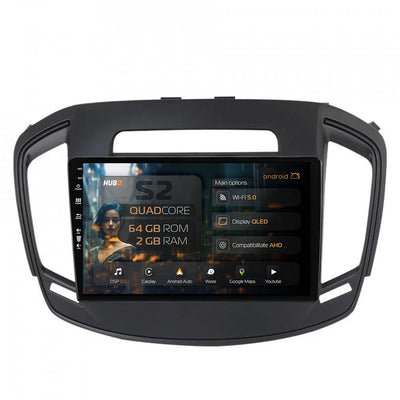 Navigatie HUB64 Opel Insignia (2014-2016), 2GB RAM, Android, GPS, Wi-FI, Carplay, Android Auto, USB, Bluetooth, Radio, Waze, Touchscreen, 9 inch