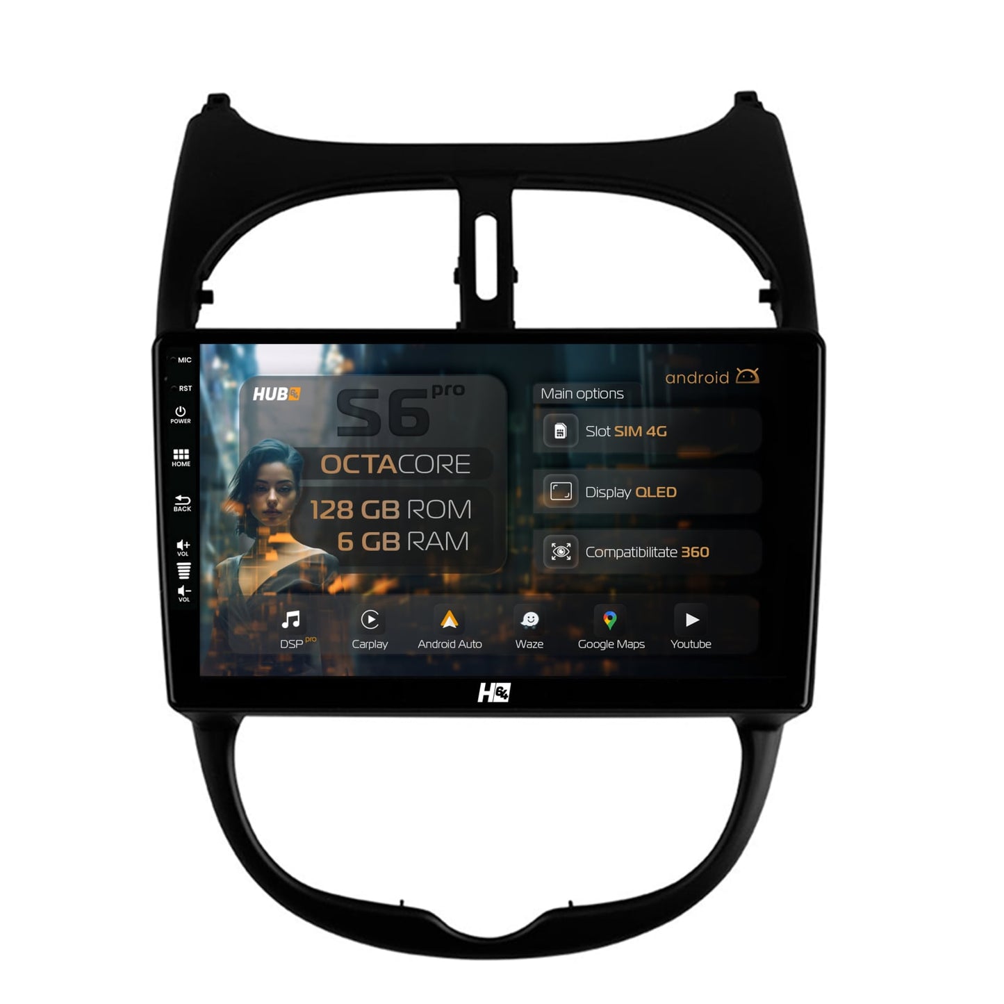 Navigatie HUB64 Peugeot 206 (1998-2012), 6GB RAM, Android, Octacore, Slot Sim 4G, DSP, GPS, Wi-FI, Carplay, Android Auto, USB, Bluetooth, Waze, Touchscreen, 9 Inch