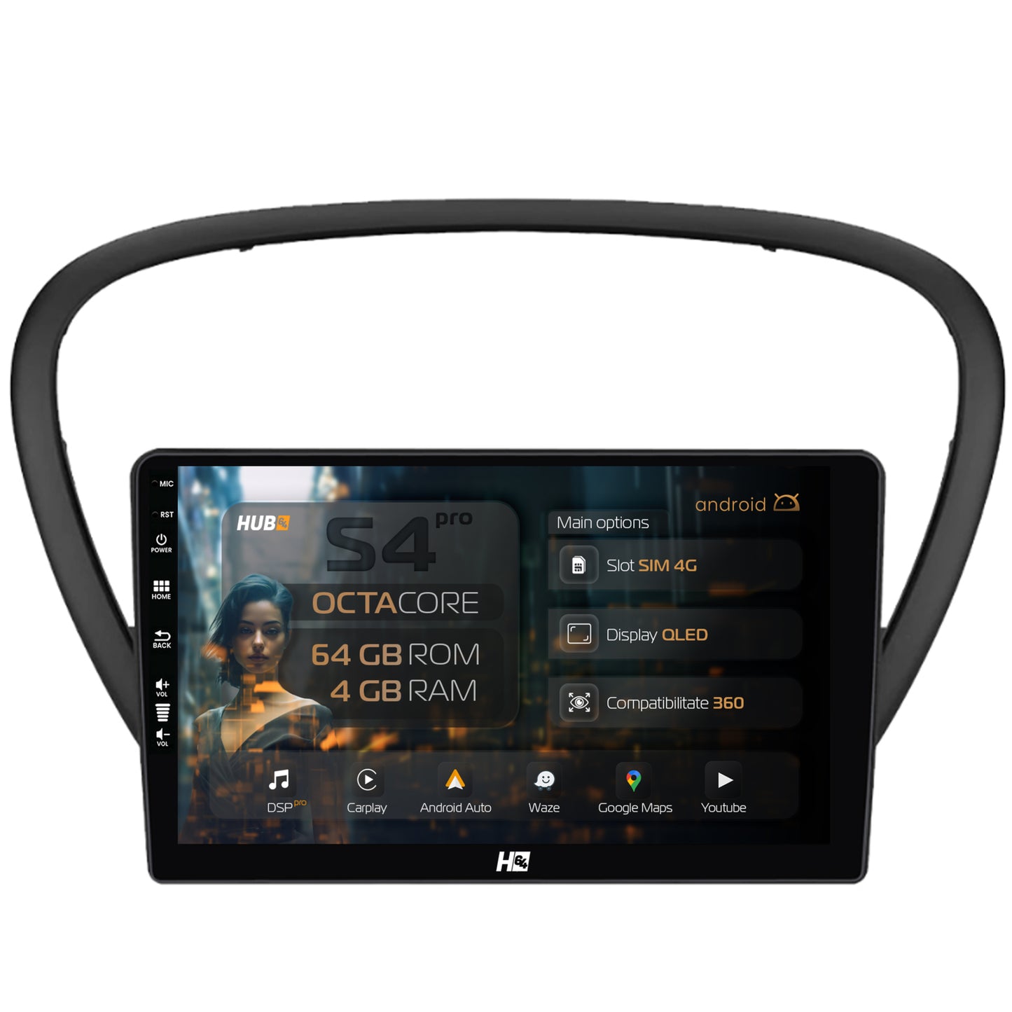 Navigatie HUB64 Peugeot 607 (2004-2011), 4GB RAM, Android, Octacore, Slot Sim 4G, DSP, GPS, Wi-FI, Carplay, Android Auto, USB, Bluetooth, Waze, Touchscreen, 9 inch