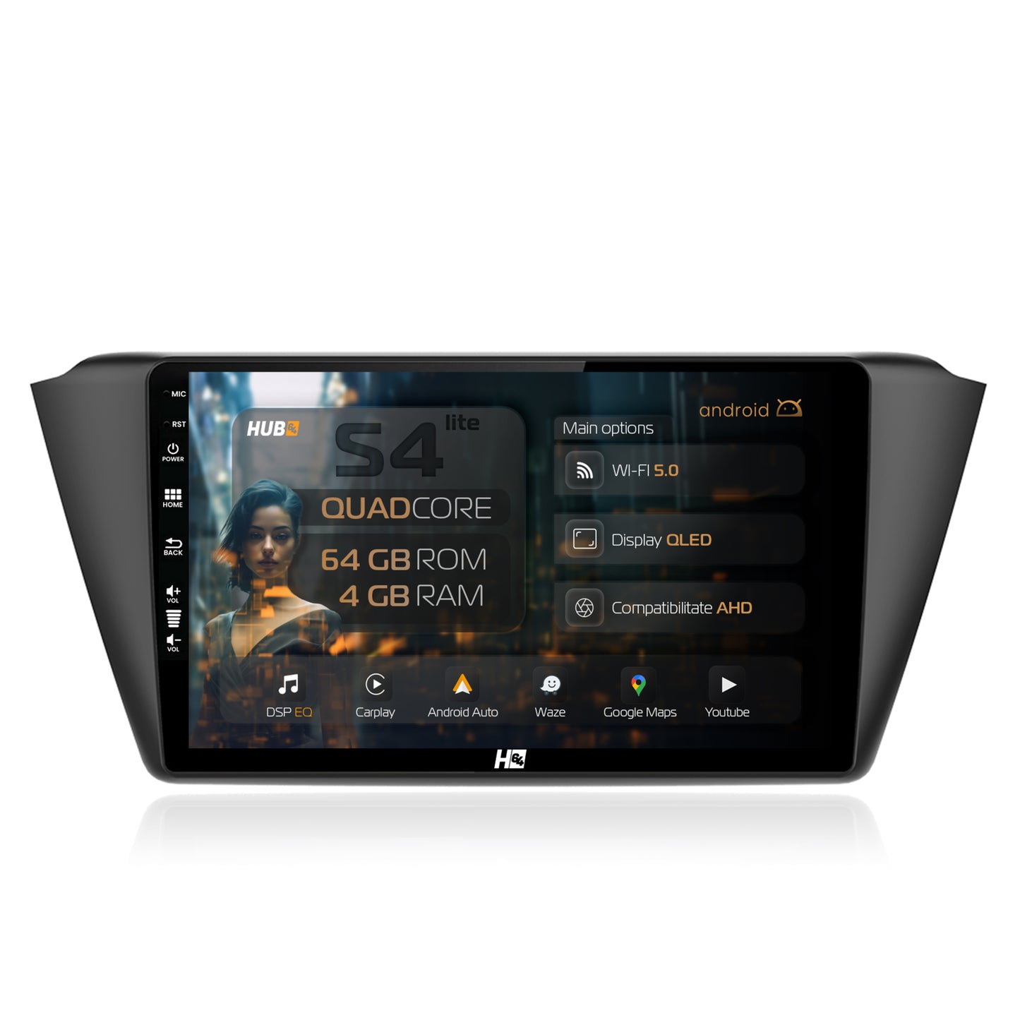 Navigatie HUB64 Skoda Fabia (2015+), 4GB RAM, Android, Quadcore, DSP, GPS, Wi-FI, Carplay, Android Auto, USB, Bluetooth, Waze, Touchscreen, 9 inch