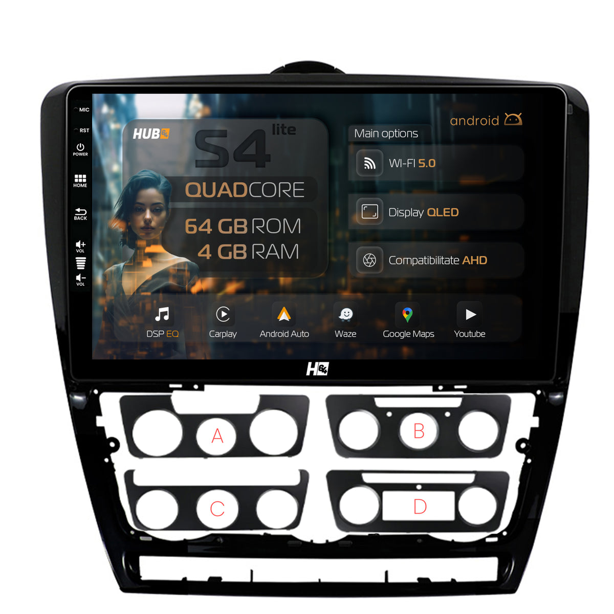Navigatie HUB64 Skoda Octavia 2, 4GB RAM, Android, Quadcore, DSP, GPS, Wi-FI, Carplay, Android Auto, USB, Bluetooth, Waze, Touchscreen, 10.1 Inch