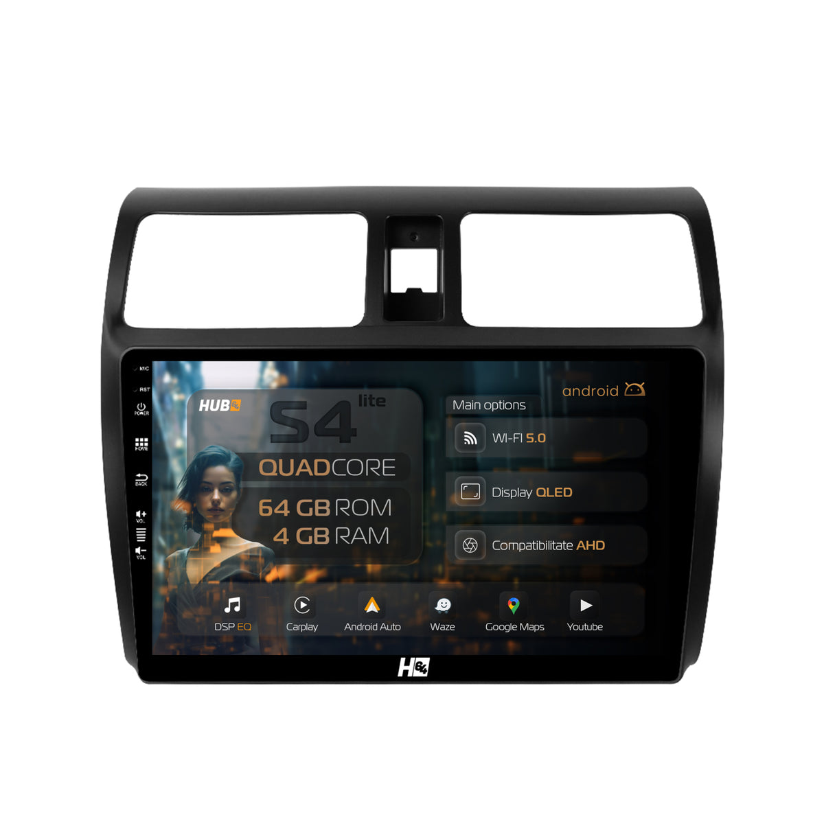 Navigatie HUB64 Suzuki Swift (2003-2010), 4GB RAM, Android, Quadcore, DSP, GPS, Wi-FI, Carplay, Android Auto, USB, Bluetooth, Waze, Touchscreen, 10.1 inch