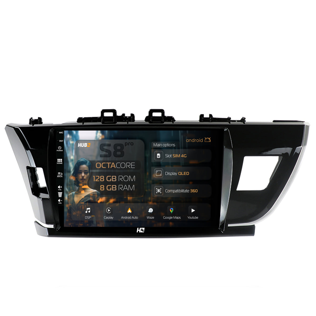 Navigatie HUB64 Toyota Corolla (2012-2016), 8GB RAM, Android, Octacore, Slot Sim 4G, DSP, GPS, Wi-FI, Carplay, Android Auto, USB, Bluetooth, Waze, Touchscreen, 10.1 Inch
