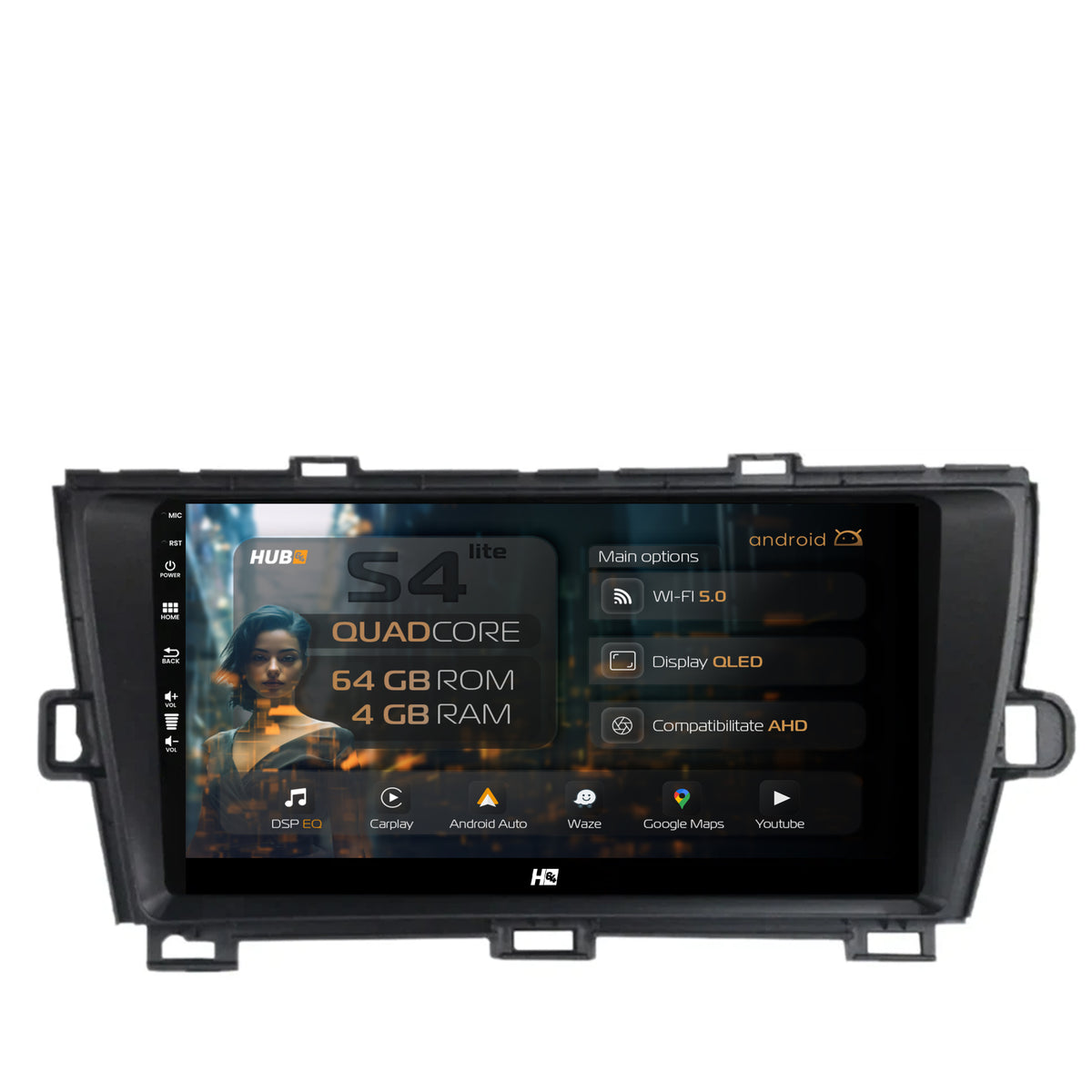 Navigatie HUB64 Toyota Prius (2009-2014), 4GB RAM, Android, Quadcore, DSP, GPS, Wi-FI, Carplay, Android Auto, USB, Bluetooth, Waze, Touchscreen, 9 Inch