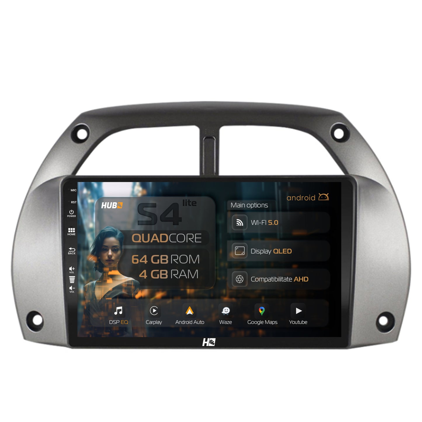 Navigatie HUB64 Toyota RAV4 (2001-2006), 4GB RAM, Android, Quadcore, DSP, GPS, Wi-FI, Carplay, Android Auto, USB, Bluetooth, Waze, Touchscreen, 9 inch