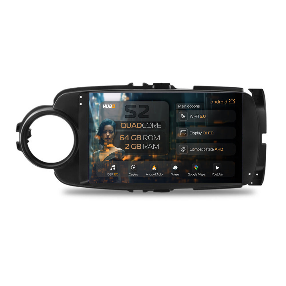 Navigatie HUB64 Toyota Yaris (2010-2018), 2GB RAM, Android, GPS, Wi-FI, Carplay, Android Auto, USB, Bluetooth, Radio, Waze, Touchscreen, 9" inch