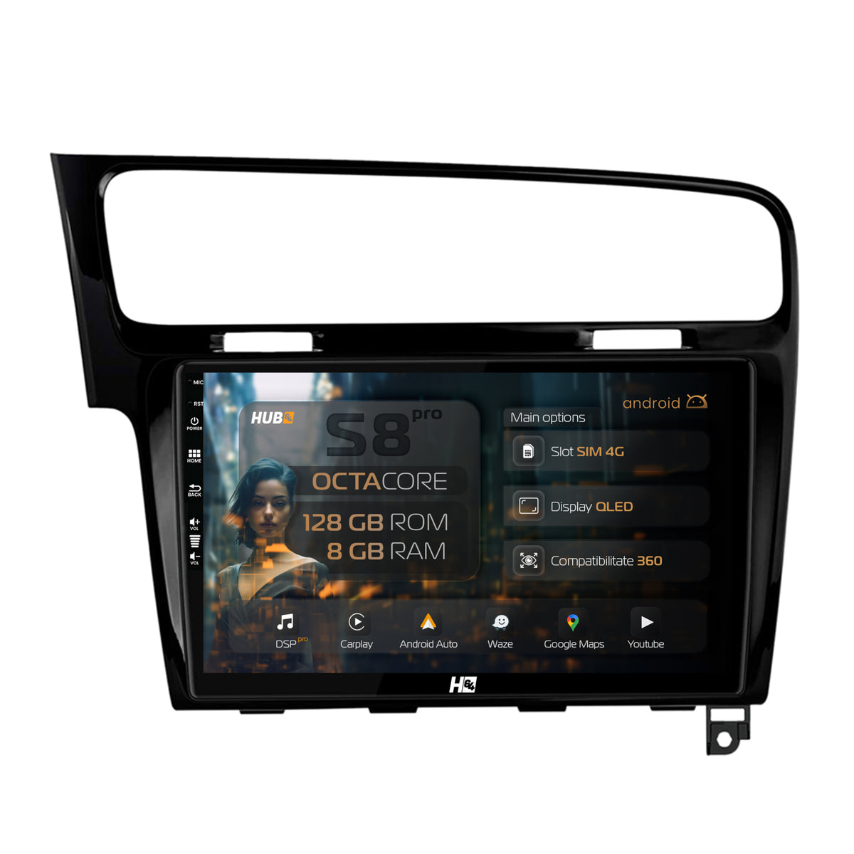 Navigatie HUB64 Volkswagen GOLF 7, 8GB RAM, Android, Octacore, Slot Sim 4G, DSP, GPS, Wi-FI, Carplay, Android Auto, USB, Bluetooth, Waze, Touchscreen, 10.1 Inch