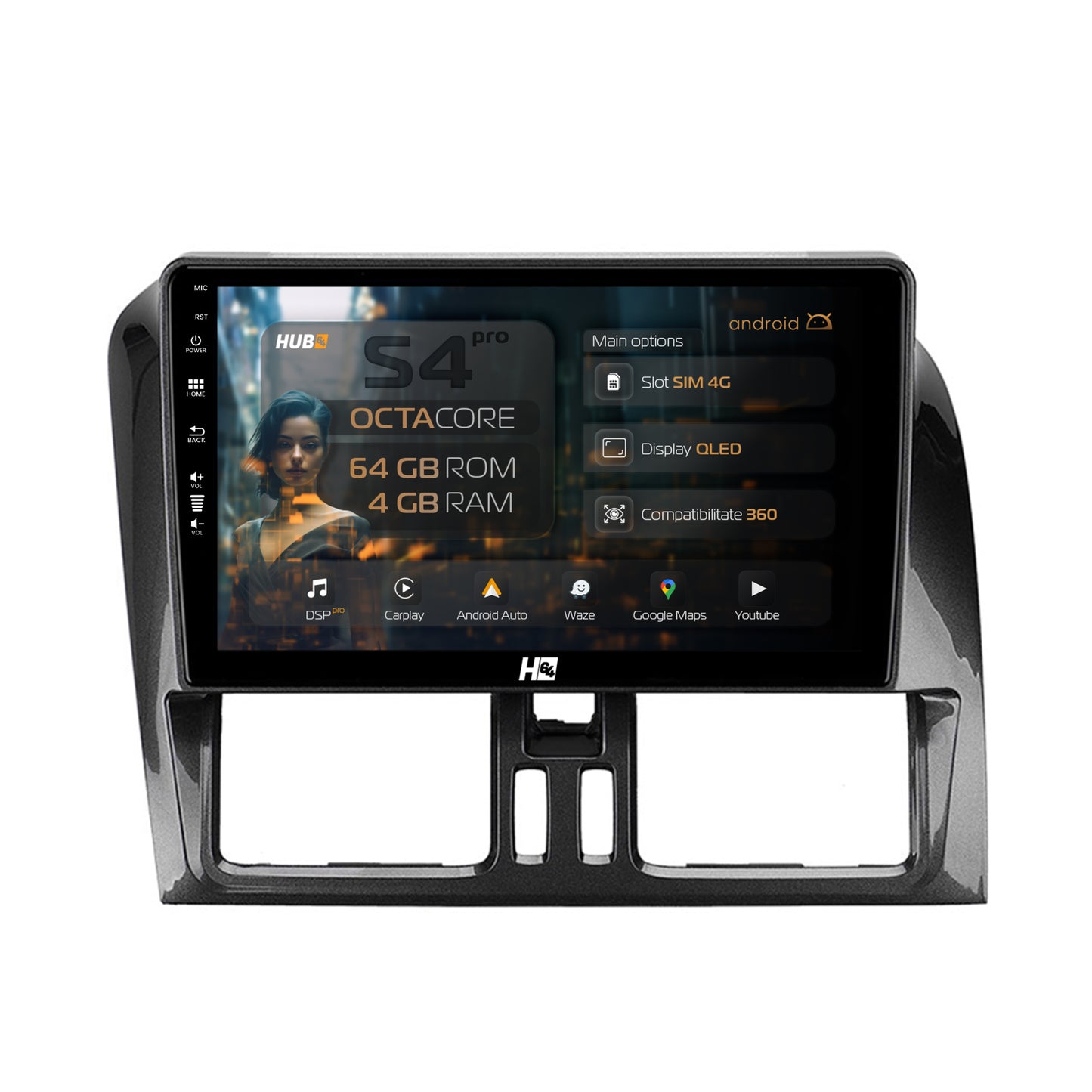 Navigatie HUB64 Volvo XC60 (2008-2013), 4GB RAM, Android, Octacore, Slot Sim 4G, DSP, GPS, Wi-FI, Carplay, Android Auto, USB, Bluetooth, Waze, Touchscreen, 9 inch